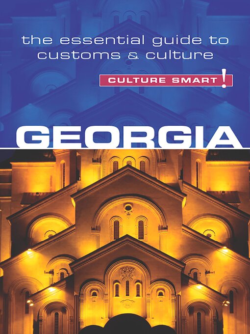 Title details for Georgia--Culture Smart! by Natia Abramia - Available